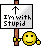 :imwithstupid: :imwithstupid: